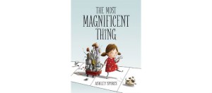 143-85861-most-magnificent-thing-1417802548